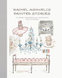 Book Cover for Rachel Ashwell's Painted Stories by Rachel Ashwell