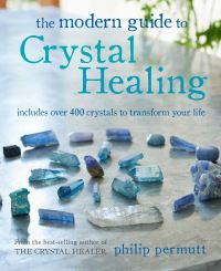 Book Cover for The Modern Guide to Crystal Healing by Philip Permutt