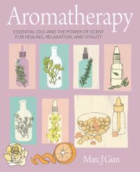 Book Cover for Aromatherapy by Marc J Gian