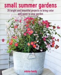 Book Cover for Small Summer Gardens by Emma Hardy