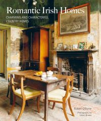 Book Cover for Romantic Irish Homes by Robert OByrne