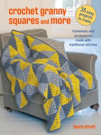 Book Cover for Crochet Granny Squares and More by Laura Strutt