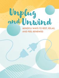 Book Cover for Unplug and Unwind by 