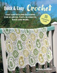 Book Cover for Quick & Easy Crochet by Melody Griffiths