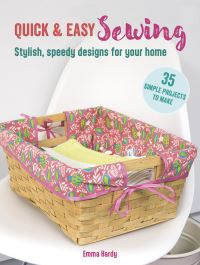 Book Cover for Quick & Easy Sewing by Emma Hardy