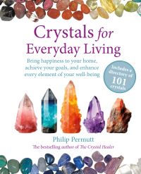 Book Cover for Crystals for Everyday Living by Philip Permutt