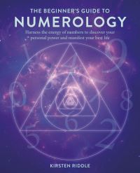 Book Cover for The Beginner's Guide to Numerology by Kirsten Riddle