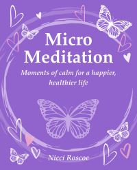 Book Cover for Micro Meditation by Nicci Roscoe