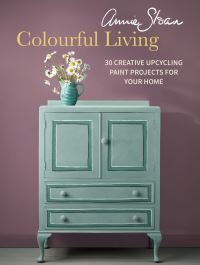 Book Cover for Annie Sloan Colourful Living by Annie Sloan