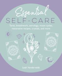 Book Cover for Essential Self-Care by Leah Vanderveldt