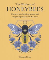 Book Cover for The Wisdom of Honeybees by Shonagh Home