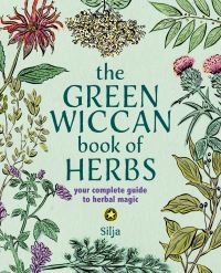 Book Cover for The Green Wiccan Book of Herbs by Silja