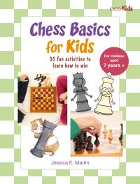 Book Cover for Chess Basics for Kids by Jessica E Martin