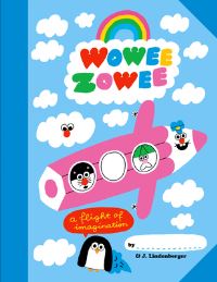 Book Cover for Wowee Zowee by Jurg Lindenberger