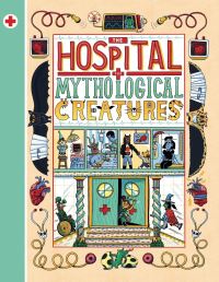 Book Cover for The Hospital for Mythological Creatures by Cathy Evans