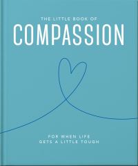 Book Cover for The Little Book of Compassion by Orange Hippo