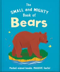 Book Cover for The Small and Mighty Book of Bears by Catherine Brereton