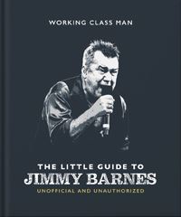 Book Cover for The Little Guide to Jimmy Barnes by Orange Hippo