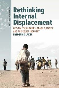 Book Cover for Rethinking Internal Displacement by Frederick Laker