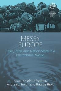 Book Cover for Messy Europe by Kristín Loftsdóttir, Andrea L Smith, Brigitte Hipfl