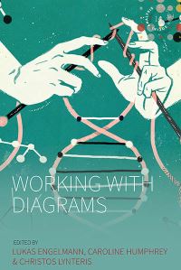 Book Cover for Working With Diagrams by Lukas Engelmann, Caroline Humphrey, Christos Lynteris
