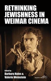 Book Cover for Rethinking Jewishness in Weimar Cinema by Barbara Hales, Valerie Weinstein
