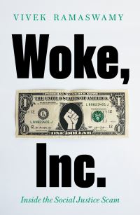 Book Cover for Woke, Inc by Vivek Ramaswamy