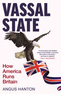 Book Cover for Vassal State by Angus Hanton