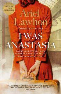 Book Cover for I Was Anastasia by Ariel Lawhon