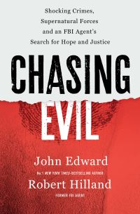 Book Cover for Chasing Evil by John Edward, Robert Hilland