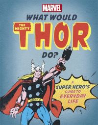 Book Cover for What Would Thor Do? by Susie Rae