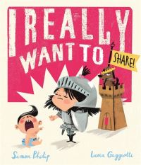 Book Cover for I Really Want to Share! by Simon Philip