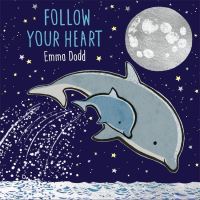 Book Cover for Follow Your Heart by Emma Dodd