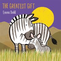 Book Cover for The Greatest Gift by Emma Dodd