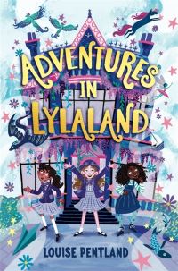 Book Cover for Adventures in Lylaland by Louise Pentland