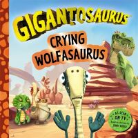 Book Cover for Crying Wolfasaurus by Samuel Fern, Jonny Duddle