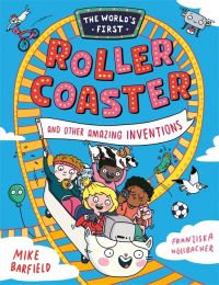 Book Cover for The World's First Rollercoaster by Mike Barfield