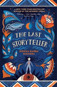 Book Cover for The Last Storyteller by Donna Barba Higuera