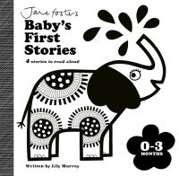 Book Cover for Jane Foster's Baby's First Stories by Lily Murray