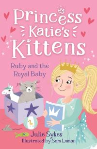 Book Cover for Ruby and the Royal Baby by Julie Sykes