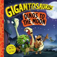 Book Cover for Dinos to the Moon by Harriet Paul, Jonny Duddle