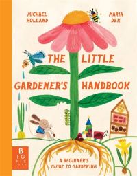 Book Cover for The Little Gardener's Handbook by Michael Holland
