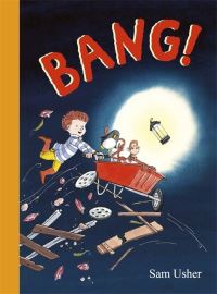 Book Cover for Bang! by Sam Usher