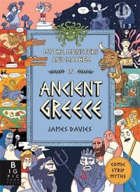 Book Cover for Myths, Monsters and Mayhem in Ancient Greece by James Davies