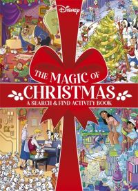 Book Cover for The Magic of Christmas by Harriet Webster, Maria Claudia Di Genova, Inc Disney Enterprises