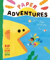 Book Cover for Paper Adventures by Aya Watanabe