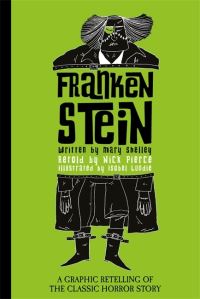 Book Cover for Frankenstein by Nick Pierce, Mary Wollstonecraft Shelley