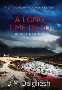 Book Cover for A Long Time Dead by J M Dalgliesh