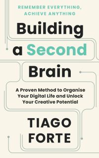 Book Cover for Building a Second Brain by Tiago Forte