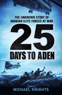 Book Cover for 25 Days to Aden by Michael Knights